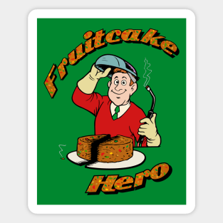 Fruitcake Hero Magnet